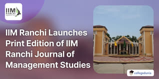 IIM Ranchi Launches Print Edition of IIM Ranchi Journal of Management Studies; Check Details Here